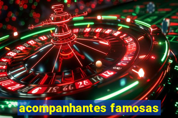 acompanhantes famosas